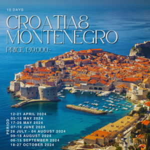 ทัวร์โครเอเชีย Croatia & Montenegro World Heritage site 10Days